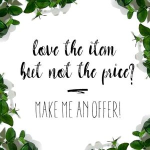 I love offers! 💚💚💚💚
